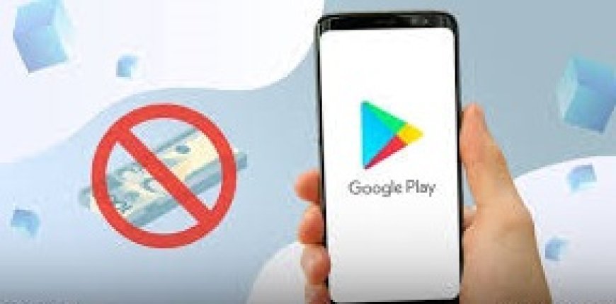 Google का ऐलान 31 मई से बैन हो जाएंगे लोन वाले Apps!