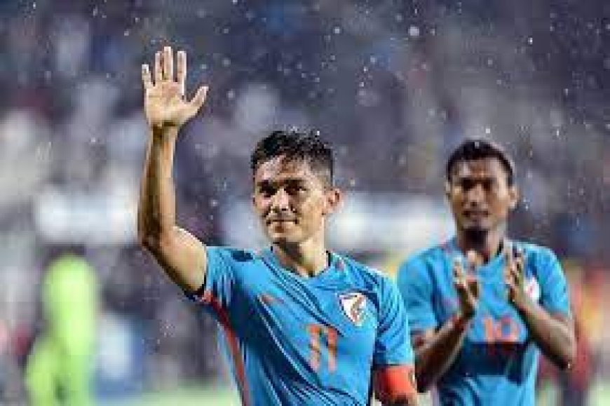 संन्यास पर बोले Sunil Chhetri - 'इस समय मैं सिर्फ अगले 10 दिन के बारे में सोच रहा हूं'